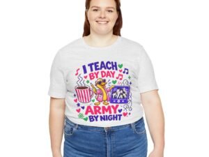 I Teach By Day, Army By Night Teacher T-Shirt — Military Mom/Dad Teacher Tee - Image 14